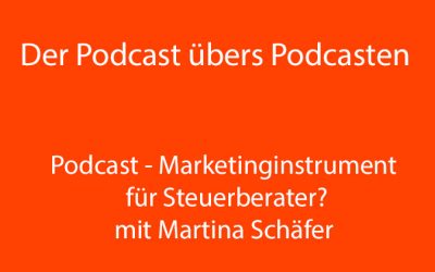 PüP_002 Podcasting – Marketinginstrument für Steuerberater?