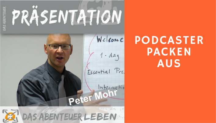 Peter Mohr über Das Abenteuer Präsentation
