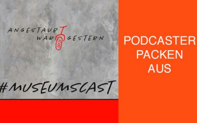 Podcaster packen aus: Heute Katja Eidam über den Museumscast