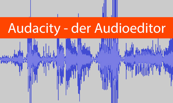 Ausschnitt einer Tonspur in Audacity und orangenes Textbanner mit dem Text: Audacity - der Audioeditor