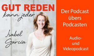 Cover vom Podcast gut reden kann jeder mit einem Bild von Isabel Garcia