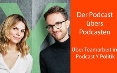 PüP_056 Teamarbeit im Podcast Y Politik