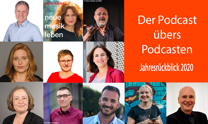 Porträtfotos aller O-Tongeber und Text: Podcast übers Podcasten Rückblick 2020