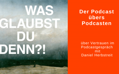Präsenz und Vertrauen – die stille Grundlage für starke Podcast-Gespräche