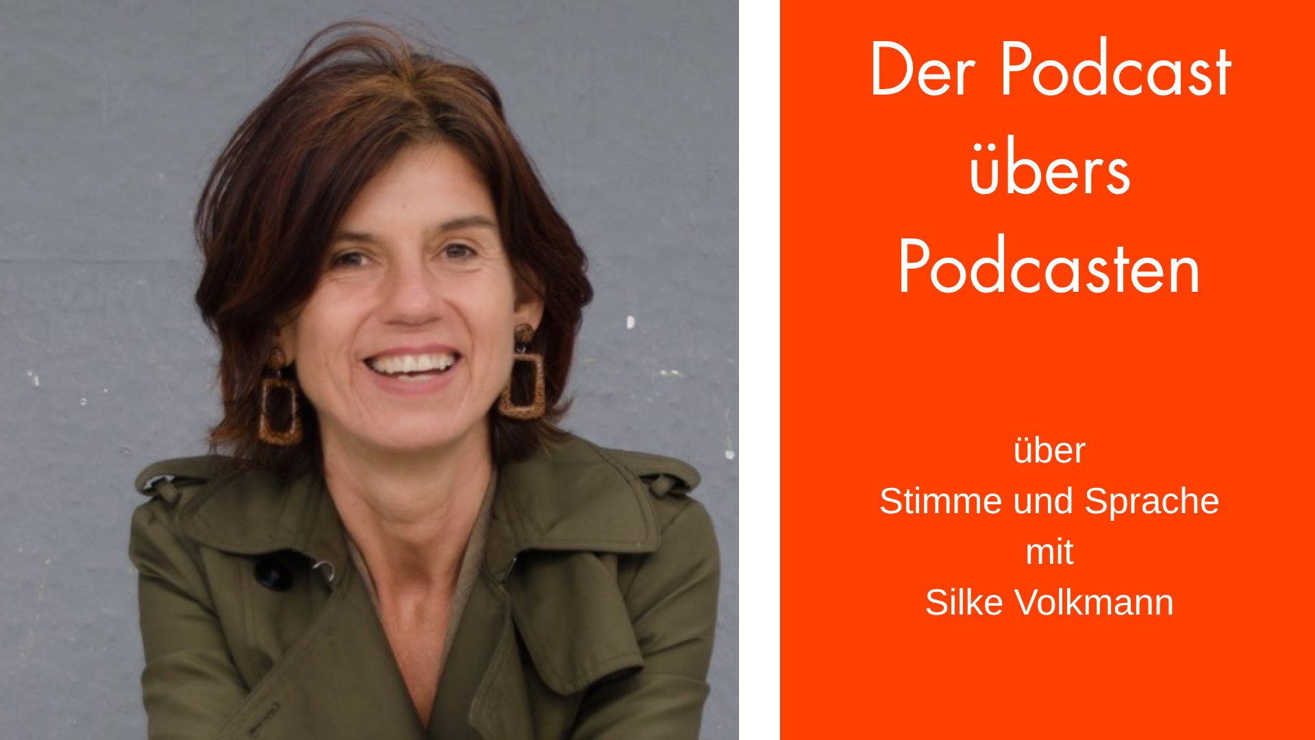 Porträt Silke Volkmann, daneben Textfeld: Der Podcast übers Podcasten über Stimme und Sprache mit Silke Volkmann